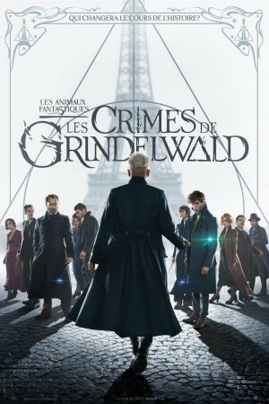 Les animaux fantastiques - Les crimes de Grindelwald