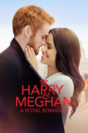 Quand Harry rencontre Meghan: Romance Royale