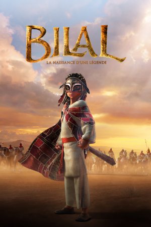 Bilal : La Naissance d'une légende