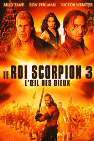 Le Roi Scorpion 3: L'Œil des Dieux