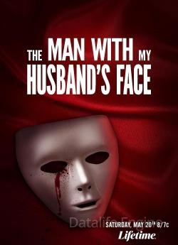 The Man with My Husband's Face